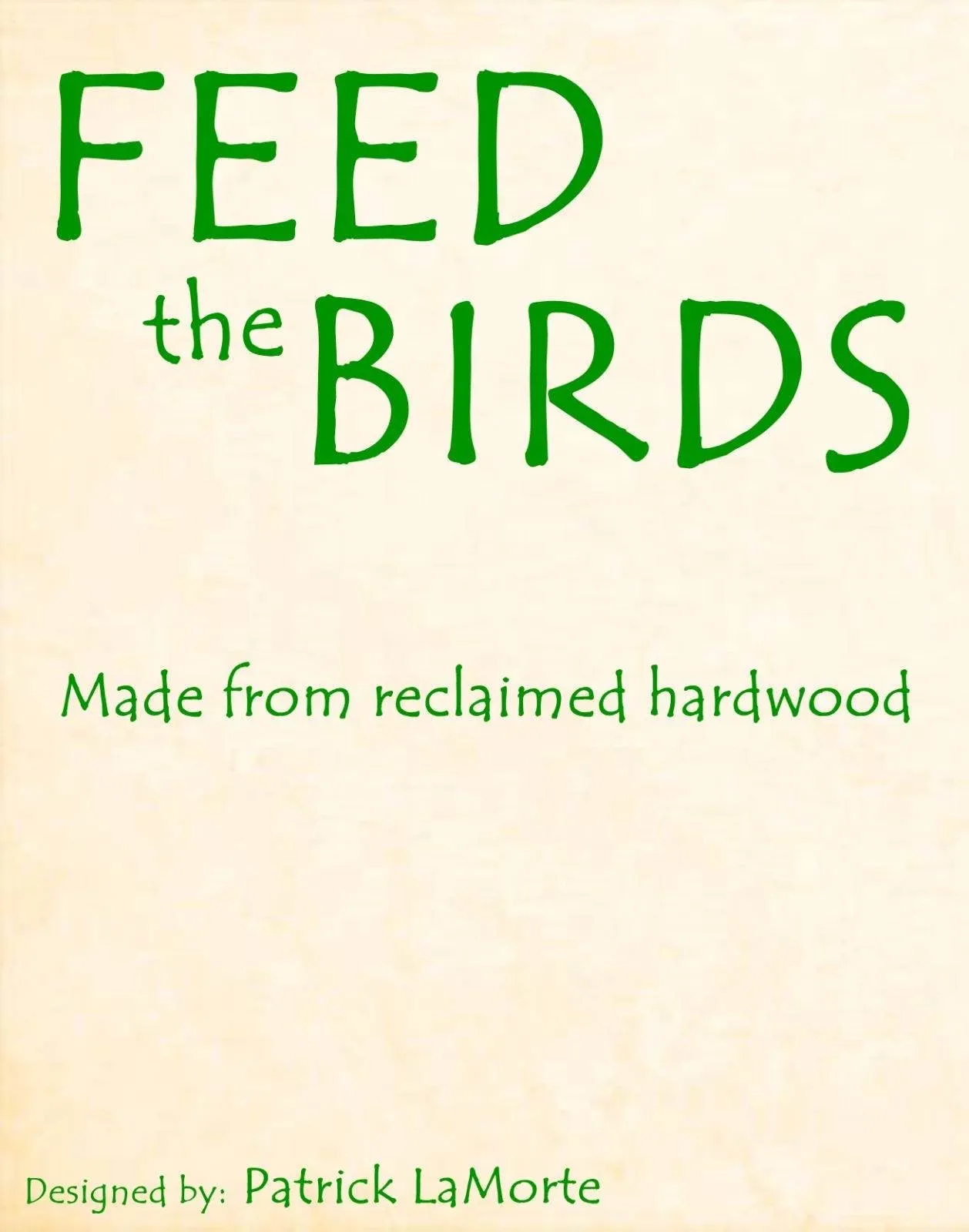 Feed the Birds Reclaimed wood bird feeder